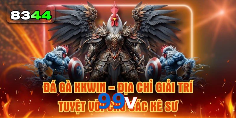 Xu Hướng Đá Gà 99v Hấp Dẫn Không Thể Bỏ Lỡ